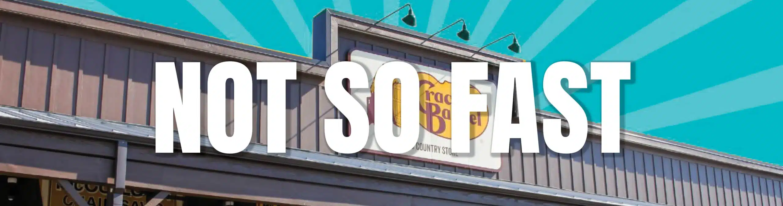 WE WANT HERSCHEL!﻿ ﻿Cracker Barrel’s Rebrand Belly Flop